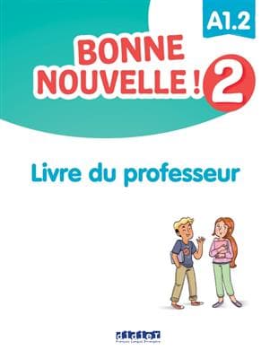 کتاب فرانسه Bonne nouvelle ! 2 – guide pédagogique