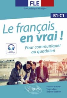 کتاب فرانسه Le français en vrai ! Pour communiquer au quotidien [B1-C1] FLE — تصویر ۴