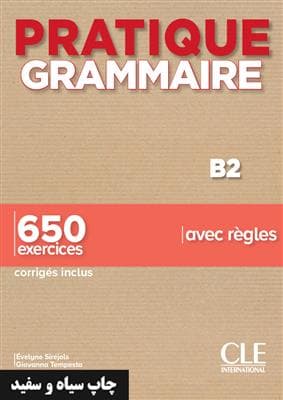 کتاب فرانسه Pratique Grammaire – Niveau B2 – Livre + Corrigés — تصویر ۲