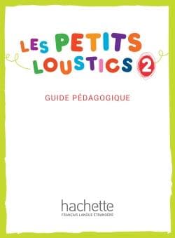 کتاب Les Petits Loustics 2 – Guide Pédagogique