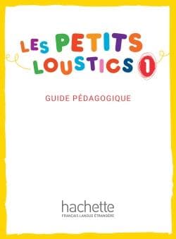 کتاب Les Petits Loustics 1 – Guide Pédagogique
