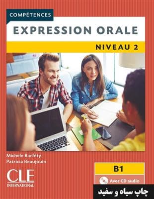 کتاب Expression orale 2 – Niveau B1 – Livre – 2ème édition