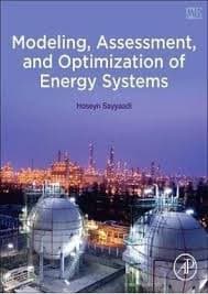 Modeling Assessment and Optimization of Energy Systems