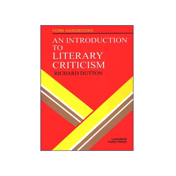 AN INTRODUCTION TO LITERARY CRITICISM