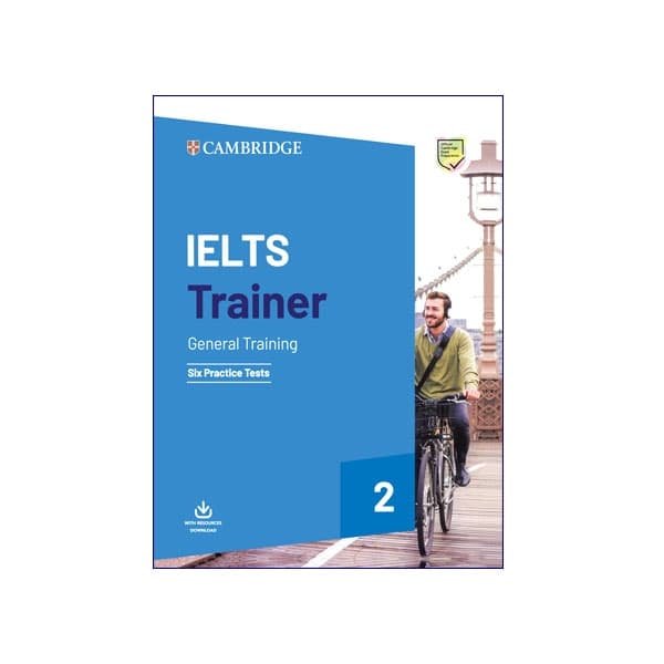 IELTS Trainer 2 General Training: Six Practice Tests