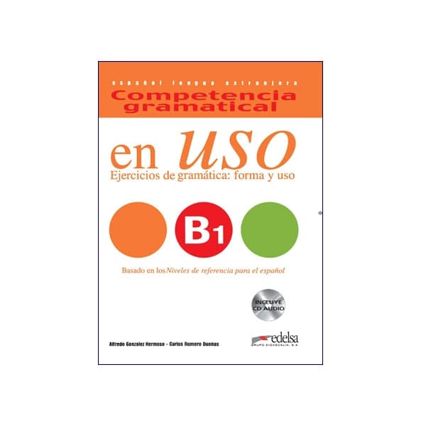 en Uso B1 ejercicios de gramatica forma y uso
