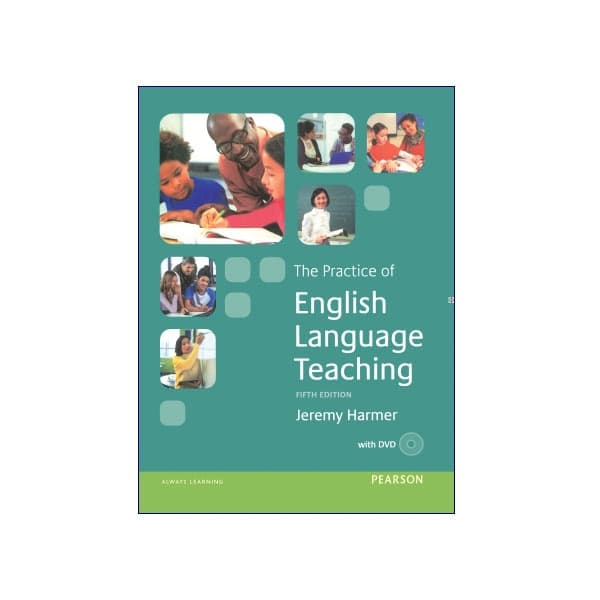 The Practice of English Language Teaching