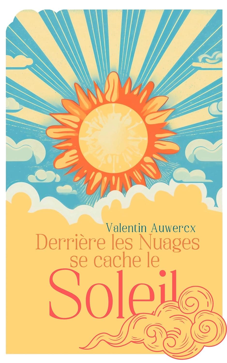 کتاب Derrière les nuages se cache le soleil (Changer sa vie) (French Edition)
