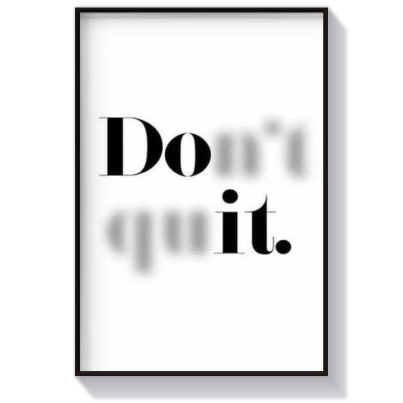 تابلو متن طرح Dont Quit