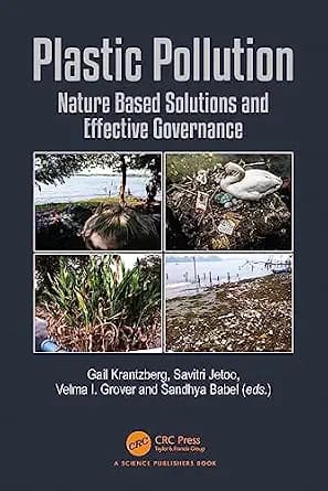 و دانلود نسخه کامل کتاب زبان اصلی Plastic Pollution: Nature Based Solutions and Effective Governance (Water) PDF | دانلود کتاب خارجی