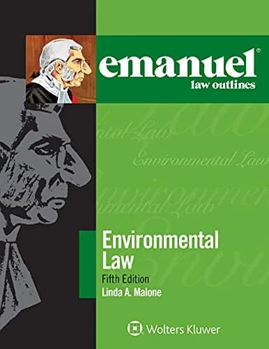 و دانلود نسخه کامل کتاب زبان اصلی Emanuel Law Outlines for Environmental Law (Emanuel Law Outlines Series) 5th Edition PDF | دانلود کتاب خارجی