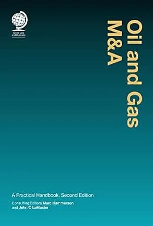 و دانلود نسخه کامل کتاب زبان اصلی Oil and Gas M&A: A Practical Handbook, Second Edition PDF | دانلود کتاب خارجی