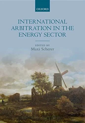 و دانلود نسخه کامل کتاب زبان اصلی International Arbitration in the Energy Sector Kindle Edition PDF | دانلود کتاب خارجی
