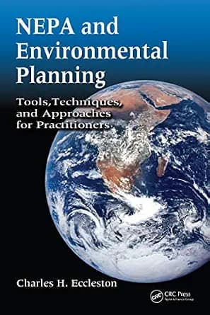 و دانلود نسخه کامل کتاب زبان اصلی NEPA and Environmental Planning: Tools, Techniques, and Approaches for Practitioners PDF | دانلود کتاب خارجی