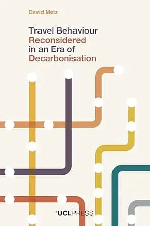 و دانلود نسخه کامل کتاب زبان اصلی Travel Behaviour Reconsidered in an Era of Decarbonisation PDF | دانلود کتاب خارجی