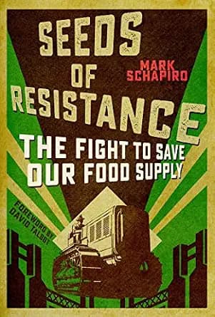 و دانلود نسخه کامل کتاب زبان اصلی Seeds of Resistance: The Fight to Save Our Food Supply PDF | دانلود کتاب خارجی