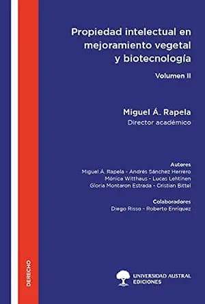 و دانلود نسخه کامل کتاب زبان اصلی Propiedad intelectual en mejoramiento vegetal y biotecnología – Volumen II (Spanish Edition) PDF | دانلود کتاب خارجی
