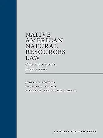 و دانلود نسخه کامل کتاب زبان اصلی Native American Natural Resources Law: Cases and Materials, Fourth Edition PDF | دانلود کتاب خارجی