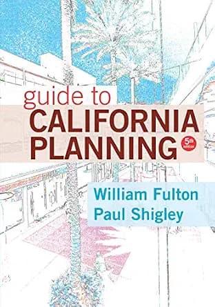 و دانلود نسخه کامل کتاب زبان اصلی Guide to California Planning, 5th edition PDF | دانلود کتاب خارجی