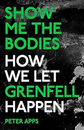 و دانلود نسخه کامل کتاب زبان اصلی Show Me the Bodies: How We Let Grenfell Happen PDF | دانلود کتاب خارجی
