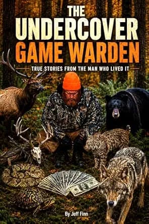 و دانلود نسخه کامل کتاب زبان اصلی THE UNDERCOVER GAME WARDEN: TRUE STORIES FROM THE MAN WHO LIVED IT PDF | دانلود کتاب خارجی