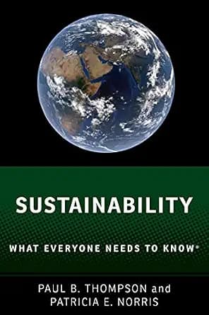 و دانلود نسخه کامل کتاب زبان اصلی Sustainability: What Everyone Needs to Know® PDF | دانلود کتاب خارجی