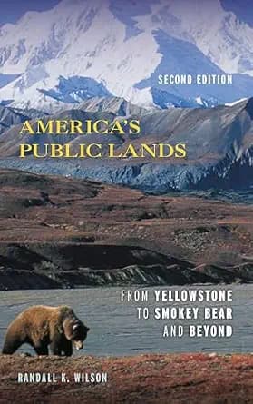 و دانلود نسخه کامل کتاب زبان اصلی America’s Public Lands: From Yellowstone to Smokey Bear and Beyond PDF | دانلود کتاب خارجی