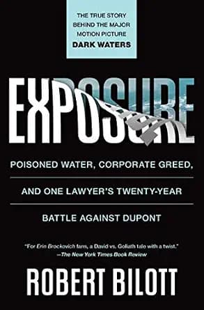 و دانلود نسخه کامل کتاب زبان اصلی Exposure: Poisoned Water, Corporate Greed, and One Lawyer’s Twenty-Year Battle against DuPont PDF | دانلود کتاب خارجی