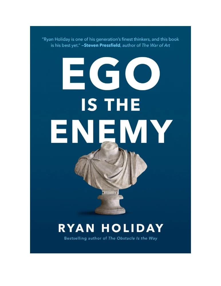 کتاب Ego Is the Enemy (ایگو دشمن است) نسخه انگلیسی PDF | رایان هالیدی