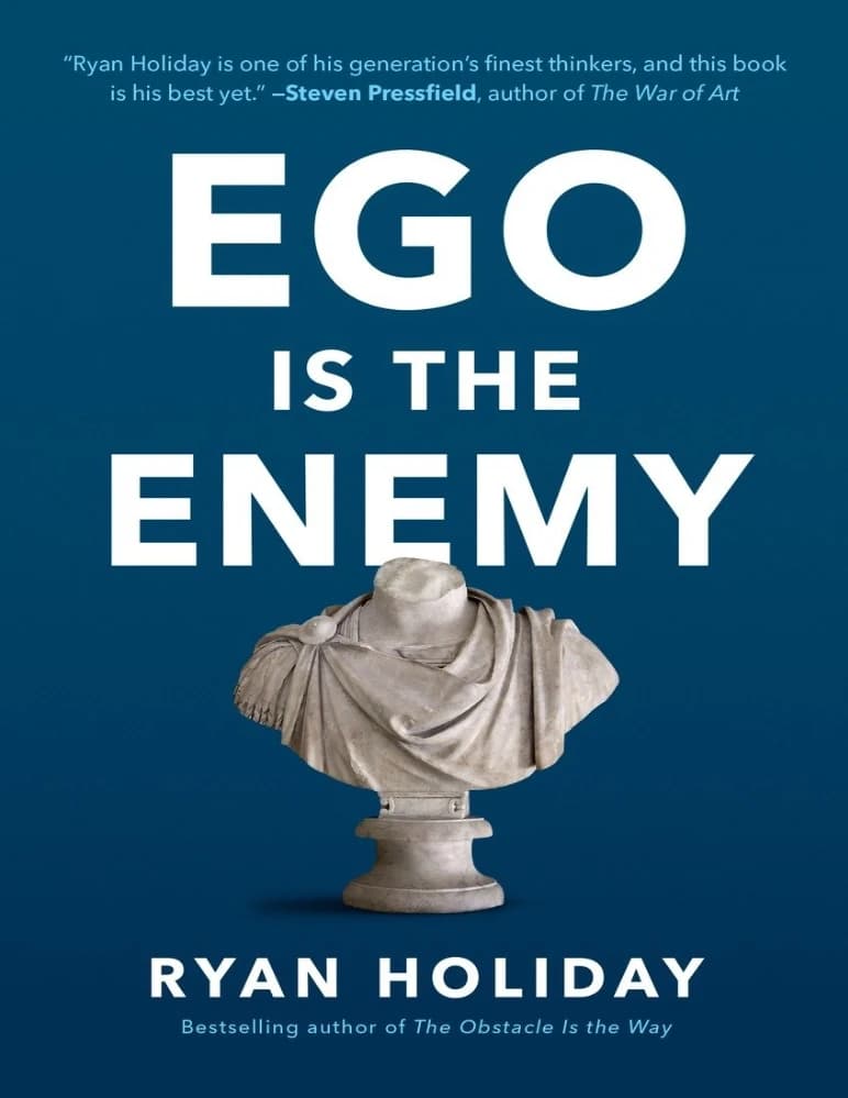 کتاب Ego Is the Enemy (ایگو دشمن است) نسخه انگلیسی PDF | رایان هالیدی — تصویر ۶