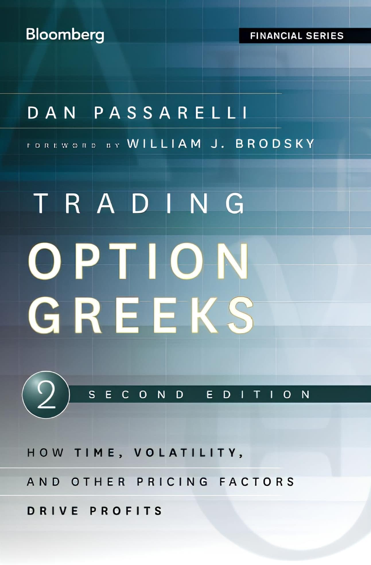 کتاب معامله‌گری یونانی‌های اختیار معامله، ویرایش دوم (Trading Option Greeks, Second Edition) نسخه انگلیسی PDF | دن پاسارلی