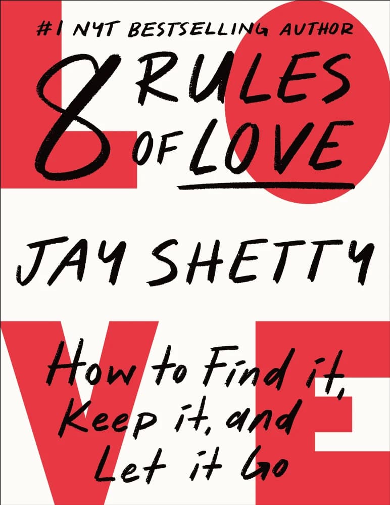 کتاب 8 Rules of Love: How to Find It, Keep It, and Let It Go (۸ قانون عشق: چگونه آن را پیدا کنیم، حفظ کنیم و رها کنیم) نسخه انگلیسی PDF | جی شتی