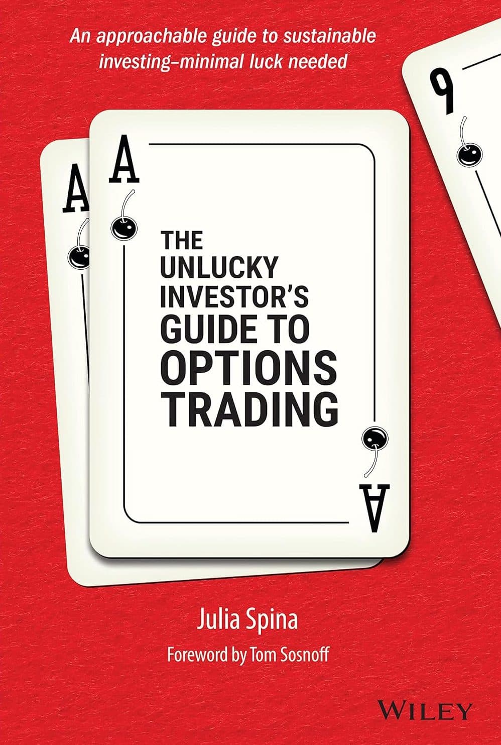 کتاب راهنمای سرمایه‌گذار بدشانس برای معامله‌گری اختیار معامله (The Unlucky Investor’s Guide to Options Trading) نسخه انگلیسی PDF | جولیا اسپینا