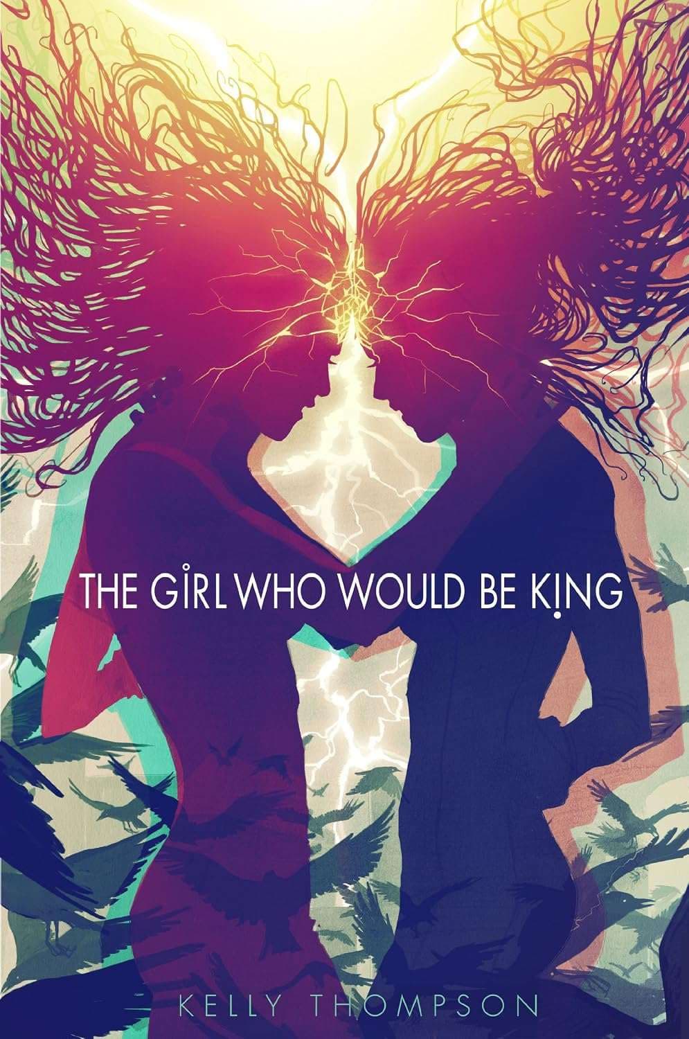 کتاب دختری که میخواست پادشاه باشد (The Girl Who Would Be King) نسخه انگلیسی PDF | کلی تامپسون