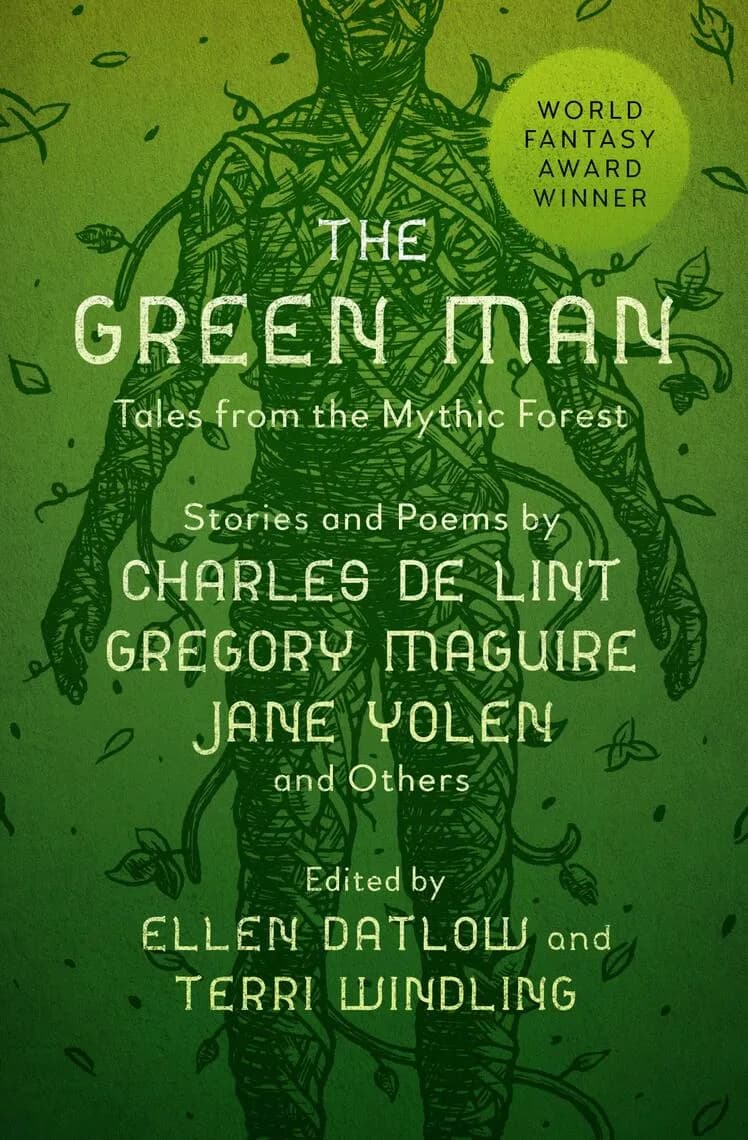 کتاب مرد سبز: داستان‌هایی از جنگل اسطوره‌ای (The Green Man: Tales from the Mythic Forest) نسخه انگلیسی PDF | الن داتلو و تری ویندلینگ
