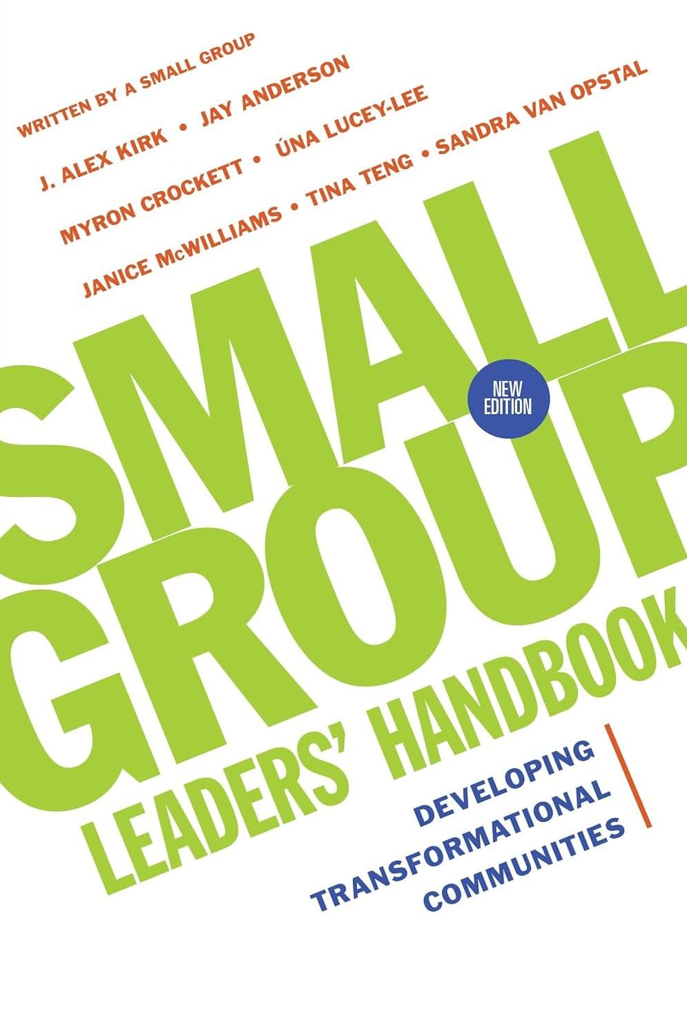 کتاب راهنمای رهبران گروه‌های کوچک (Small Group Leaders’ Handbook) نسخه انگلیسی PDF | جی. الکس کرک اوپستال