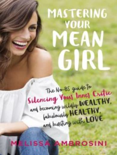 کتاب Mastering Your Mean Girl (تسلط بر دختر بد درون) نسخه انگلیسی PDF | ملیسا آمبروسینی