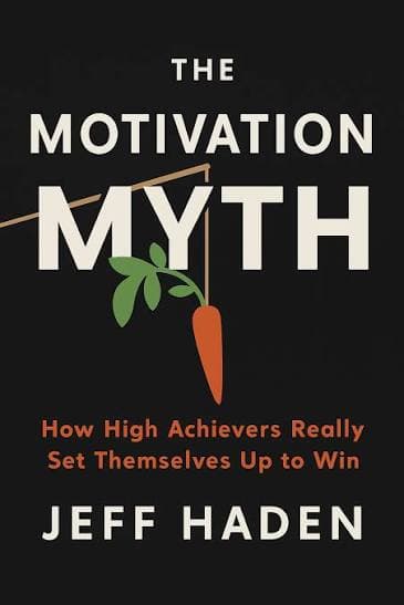 کتاب The Motivation Myth (افسانه انگیزه) نسخه انگلیسی PDF | جف هیدن