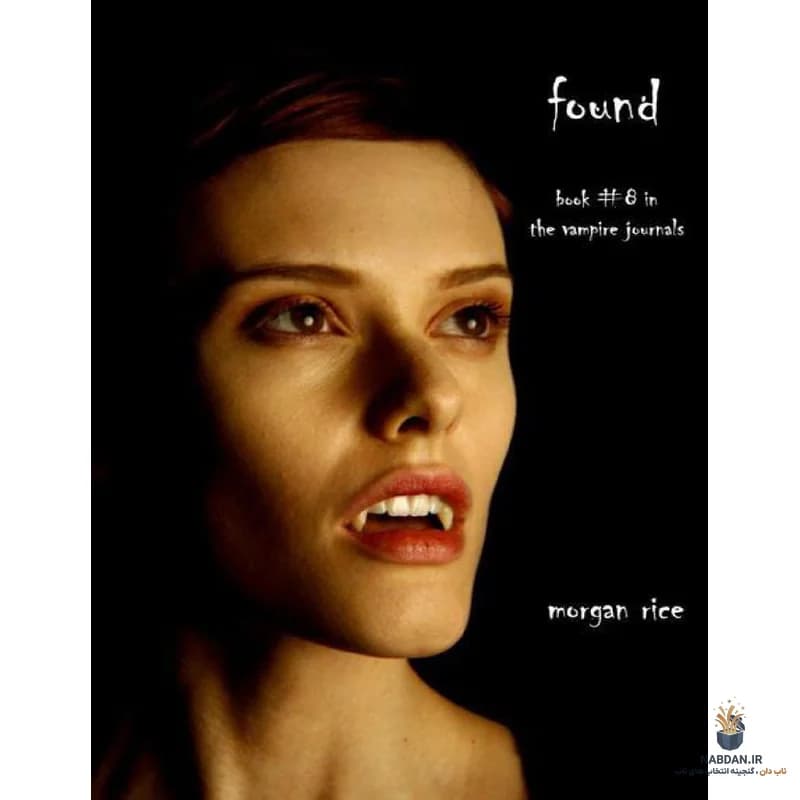 کتاب Found (یافته شده) نسخه انگلیسی PDF | مورگان رایس