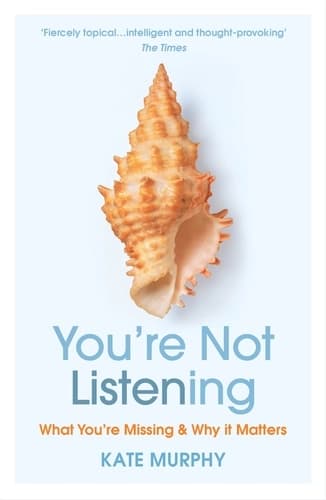 کتاب You’re Not Listening (تو به حرف‌های من گوش نمی‌کنی) نسخه انگلیسی PDF | کیت مورفی