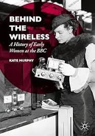 کتاب Behind the Wireless (پشت بی‌سیم) نسخه انگلیسی PDF | کیت مورفی