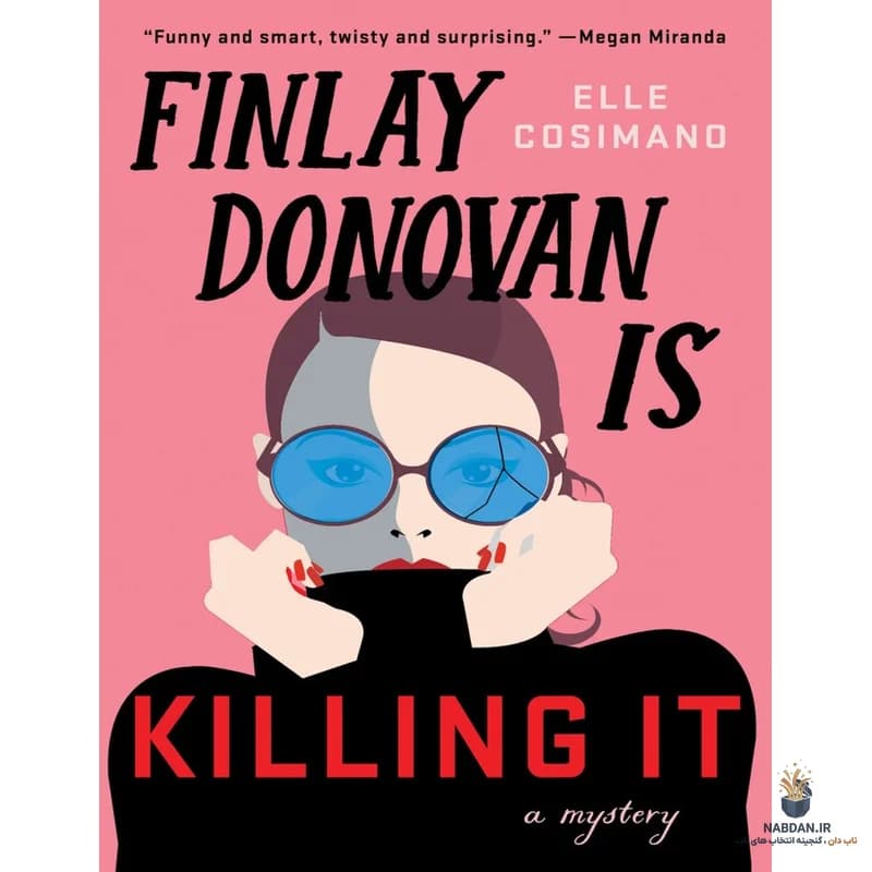 کتاب Finlay Donovan Is Killing It (فینلی داناوان دارد می‌ترکاند) نسخه انگلیسی PDF | ال کوزیمانو