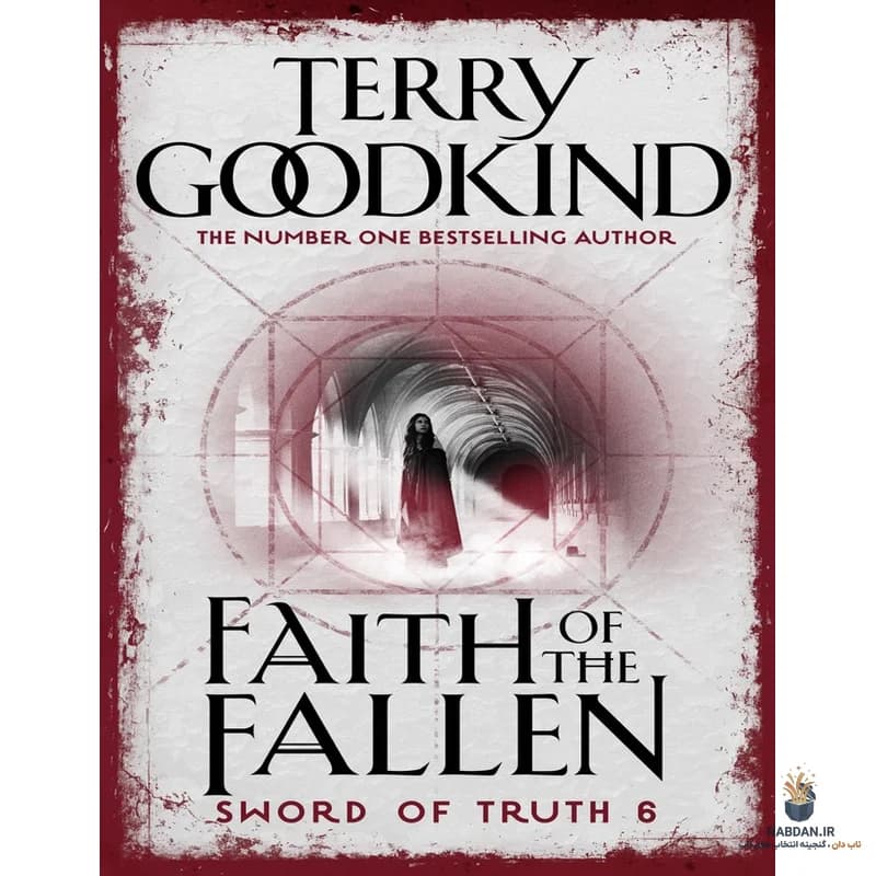کتاب Faith of the Fallen (ایمانِ سقوط‌کردگان) نسخه انگلیسی PDF | تری گودکایند