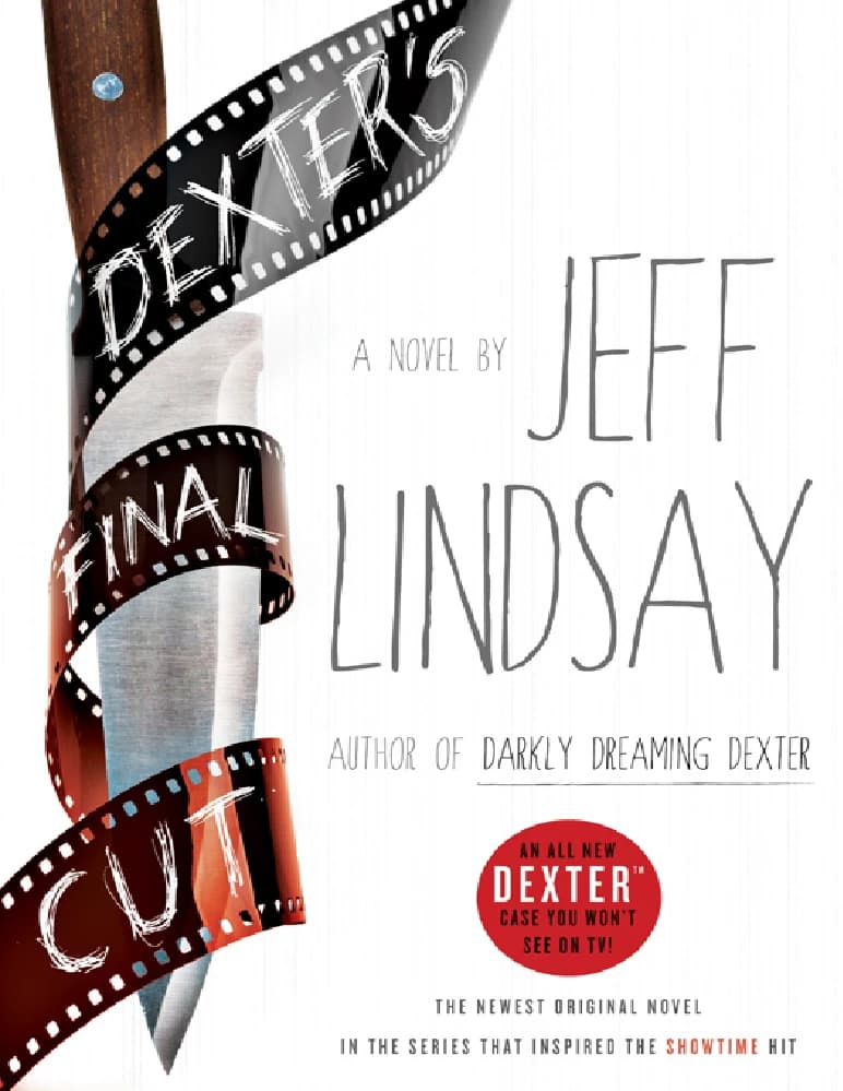 کتاب Dexter’s Final Cut (آخرین برش دکستر) نسخه انگلیسی PDF | جف لیندزی