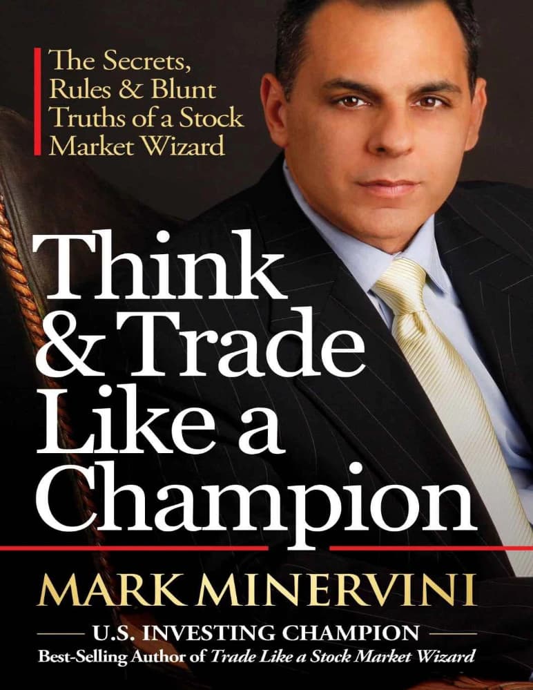 کتاب Think and Trade Like a Champion (مانند یک قهرمان فکر و معامله کنید) نسخه انگلیسی PDF | مارک مینروینی