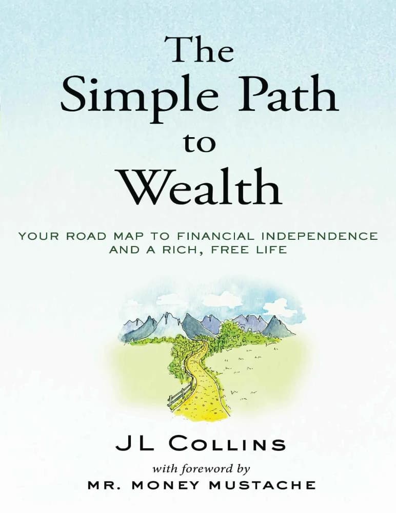 کتاب The Simple Path to Wealth (مسیر ساده به سوی ثروت) نسخه انگلیسی PDF | جی ال کالینز