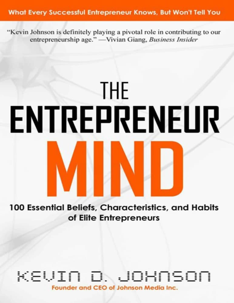 کتاب The Entrepreneur Mind (ذهن کارآفرین) نسخه انگلیسی PDF | کوین جانسون — تصویر ۳