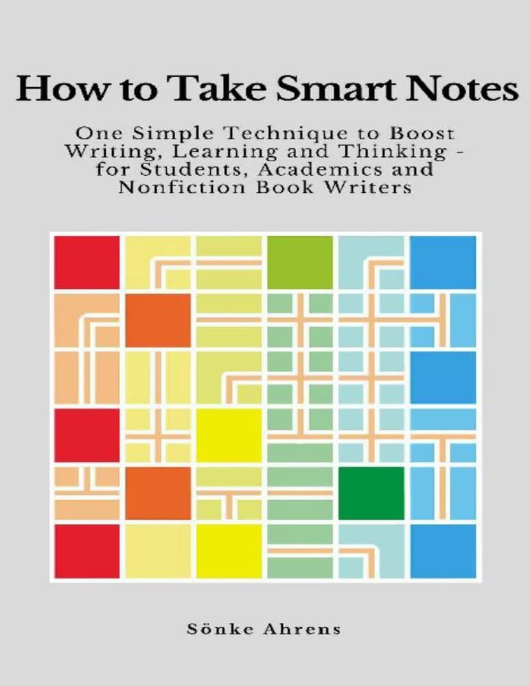 کتاب How to Take Smart Notes (چگونه یادداشت‌های هوشمند برداریم) نسخه انگلیسی PDF | زونکه آرنز