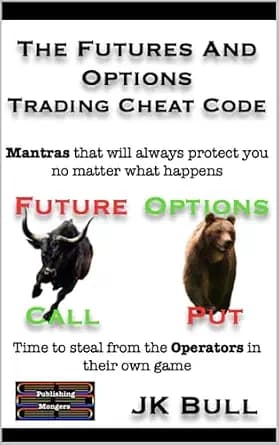 و دانلود نسخه کامل کتاب زبان اصلی The Futures and Options Trading Cheat Code: Time to steal from the Operators in their own game | دانلود کتاب خارجی