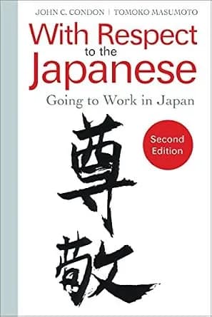 و دانلود نسخه کامل کتاب زبان اصلی With Respect to the Japanese: Going to Work in Japan PDF | دانلود کتاب خارجی